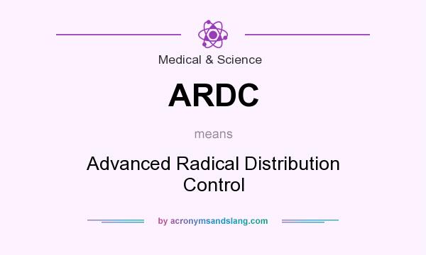 What does ARDC mean? It stands for Advanced Radical Distribution Control