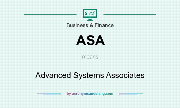 What does ASA mean? It stands for Advanced Systems Associates