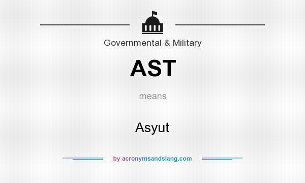 What does AST mean? It stands for Asyut