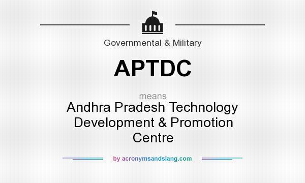 What does APTDC mean? It stands for Andhra Pradesh Technology Development & Promotion Centre