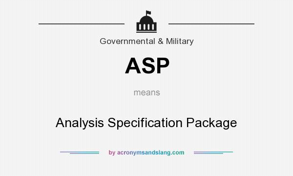 What does ASP mean? It stands for Analysis Specification Package