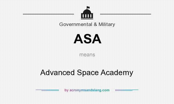 What does ASA mean? It stands for Advanced Space Academy