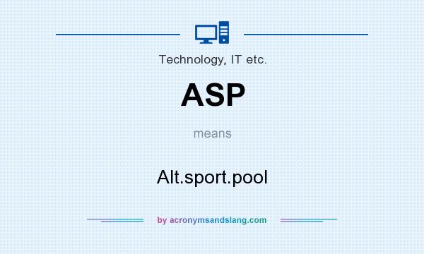What does ASP mean? It stands for Alt.sport.pool