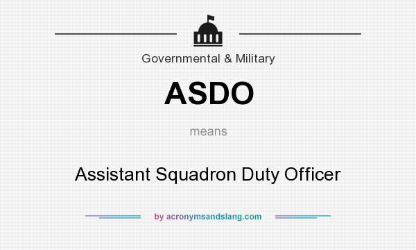 What does ASDO mean? It stands for Assistant Squadron Duty Officer