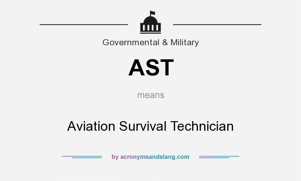 What does AST mean? It stands for Aviation Survival Technician