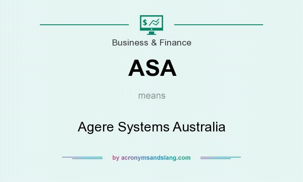 What does ASA mean? It stands for Agere Systems Australia