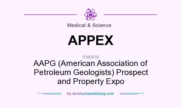 What does APPEX mean? It stands for AAPG (American Association of Petroleum Geologists) Prospect and Property Expo