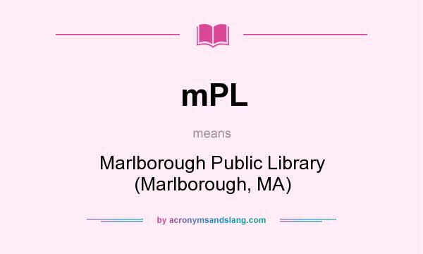 What does mPL mean? It stands for Marlborough Public Library (Marlborough, MA)