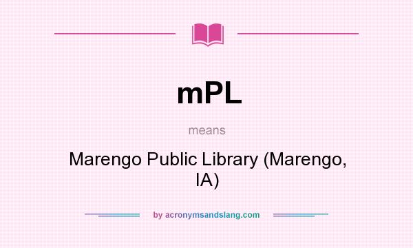 What does mPL mean? It stands for Marengo Public Library (Marengo, IA)