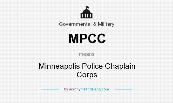What does MPCC mean? It stands for Minneapolis Police Chaplain Corps