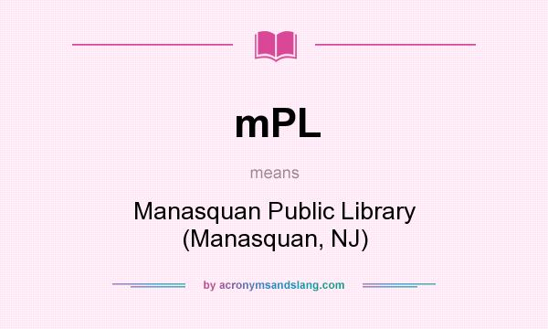 What does mPL mean? It stands for Manasquan Public Library (Manasquan, NJ)