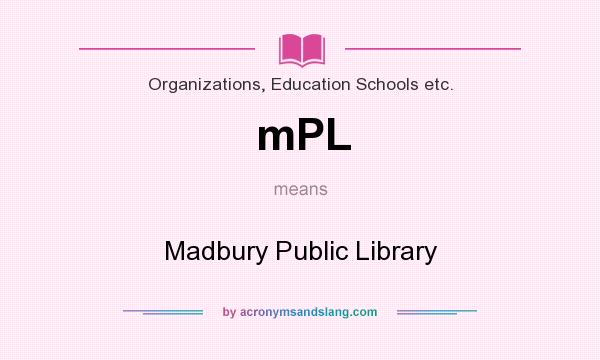 What does mPL mean? It stands for Madbury Public Library