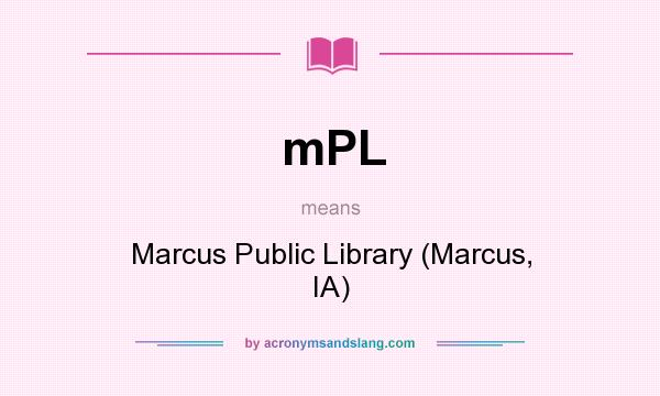 What does mPL mean? It stands for Marcus Public Library (Marcus, IA)