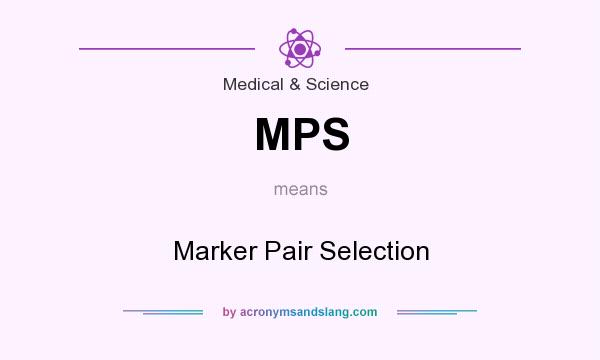 What does MPS mean? It stands for Marker Pair Selection