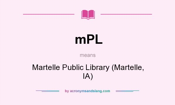 What does mPL mean? It stands for Martelle Public Library (Martelle, IA)