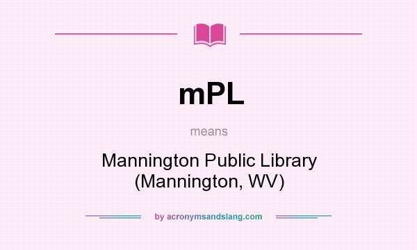 What does mPL mean? It stands for Mannington Public Library (Mannington, WV)