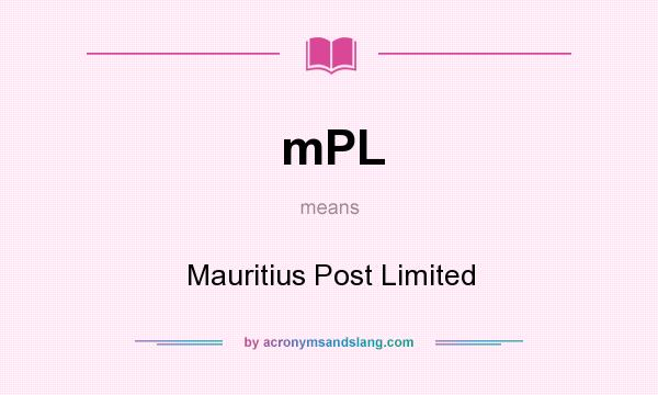 What does mPL mean? It stands for Mauritius Post Limited