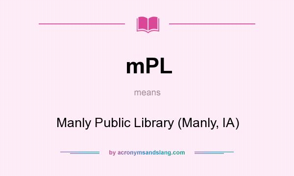 What does mPL mean? It stands for Manly Public Library (Manly, IA)