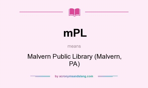 What does mPL mean? It stands for Malvern Public Library (Malvern, PA)