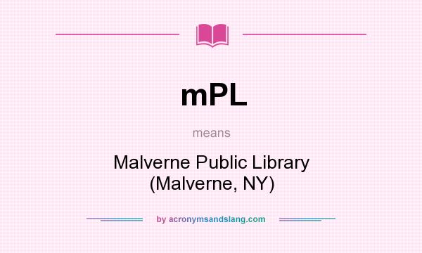 What does mPL mean? It stands for Malverne Public Library (Malverne, NY)