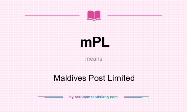 What does mPL mean? It stands for Maldives Post Limited