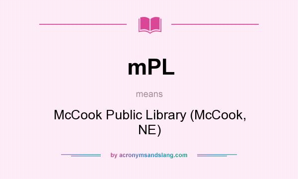 What does mPL mean? It stands for McCook Public Library (McCook, NE)