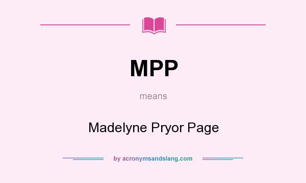 What does MPP mean? It stands for Madelyne Pryor Page