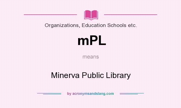 What does mPL mean? It stands for Minerva Public Library