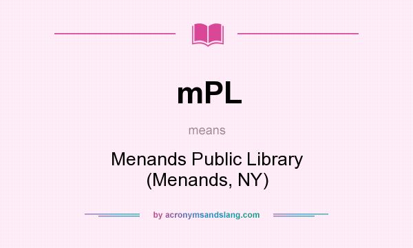 What does mPL mean? It stands for Menands Public Library (Menands, NY)