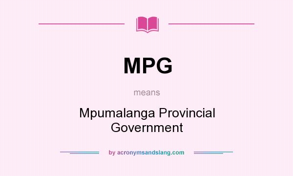 What does MPG mean? It stands for Mpumalanga Provincial Government