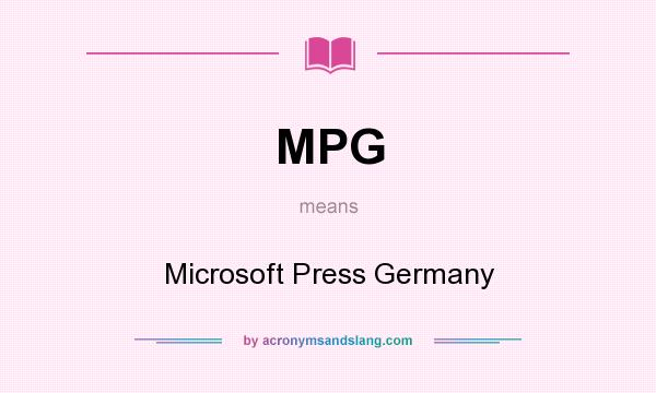 What does MPG mean? It stands for Microsoft Press Germany