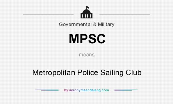 What does MPSC mean? It stands for Metropolitan Police Sailing Club