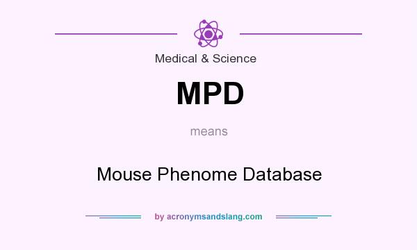What does MPD mean? It stands for Mouse Phenome Database