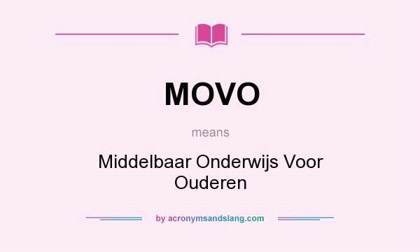 What does MOVO mean? It stands for Middelbaar Onderwijs Voor Ouderen
