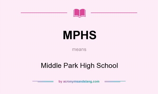 What does MPHS mean? It stands for Middle Park High School