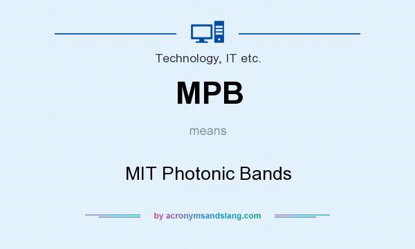 What does MPB mean? It stands for MIT Photonic Bands