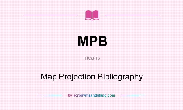 What does MPB mean? It stands for Map Projection Bibliography