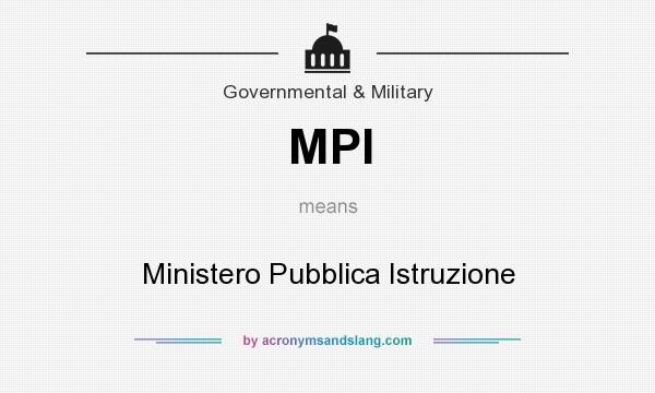 What does MPI mean? It stands for Ministero Pubblica Istruzione