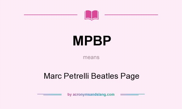 What does MPBP mean? It stands for Marc Petrelli Beatles Page