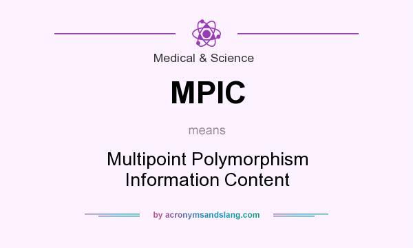 What does MPIC mean? It stands for Multipoint Polymorphism Information Content