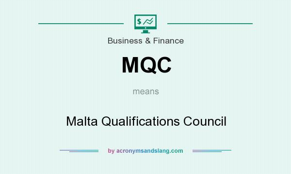What does MQC mean? It stands for Malta Qualifications Council