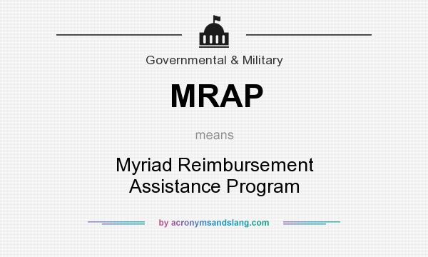 What does MRAP mean? It stands for Myriad Reimbursement Assistance Program