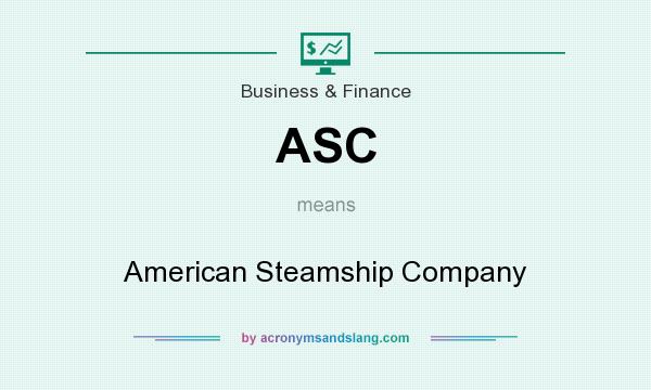 What does ASC mean? It stands for American Steamship Company