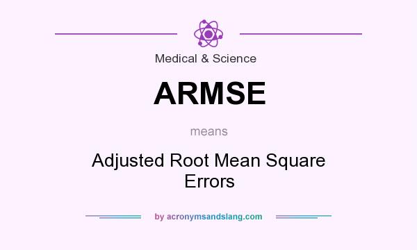 What does ARMSE mean? It stands for Adjusted Root Mean Square Errors