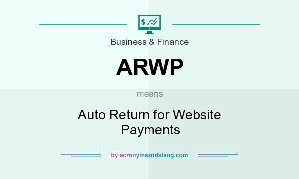 What does ARWP mean? It stands for Auto Return for Website Payments