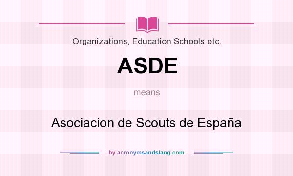 What does ASDE mean? It stands for Asociacion de Scouts de España
