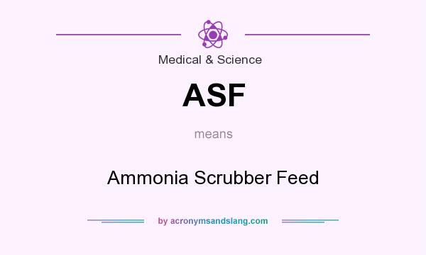 What does ASF mean? It stands for Ammonia Scrubber Feed