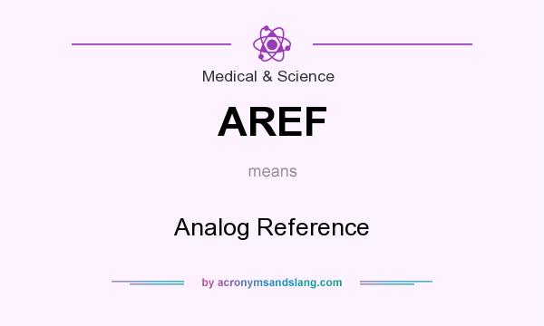 What does AREF mean? It stands for Analog Reference