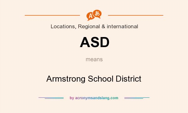 What does ASD mean? It stands for Armstrong School District