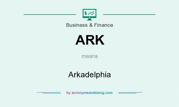 What does ARK mean? It stands for Arkadelphia